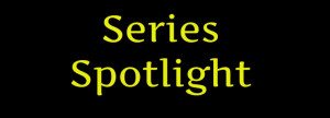 Series Spotlight Black and Yellow