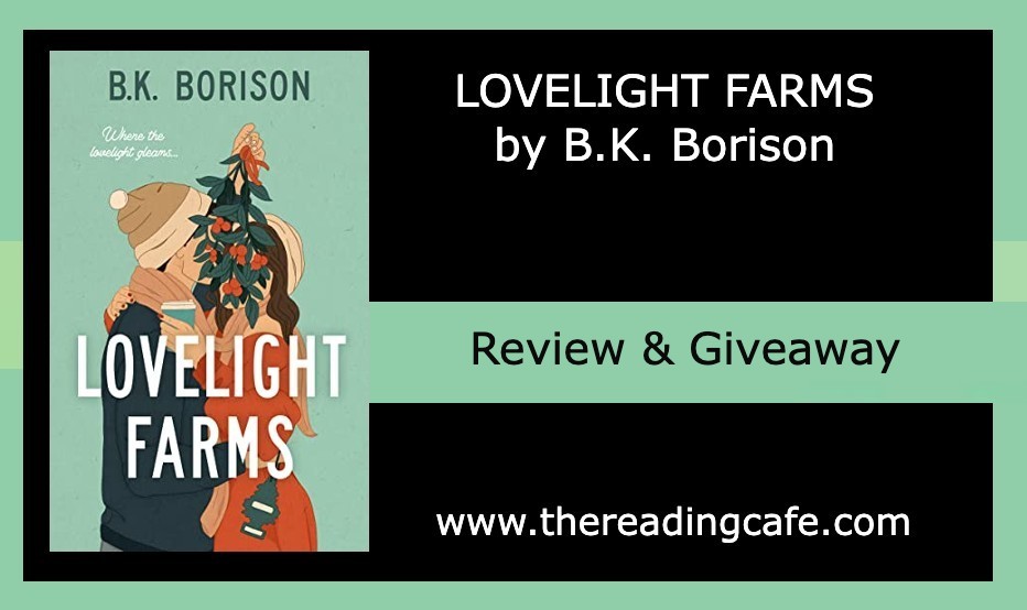 Lovelight Farms - B.K. Borison